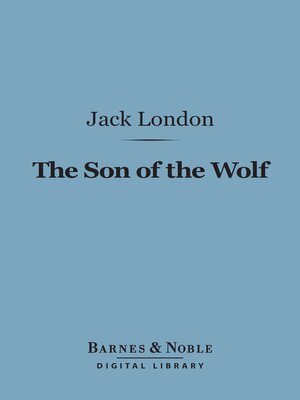 cover image of The Son of the Wolf (Barnes & Noble Digital Library)